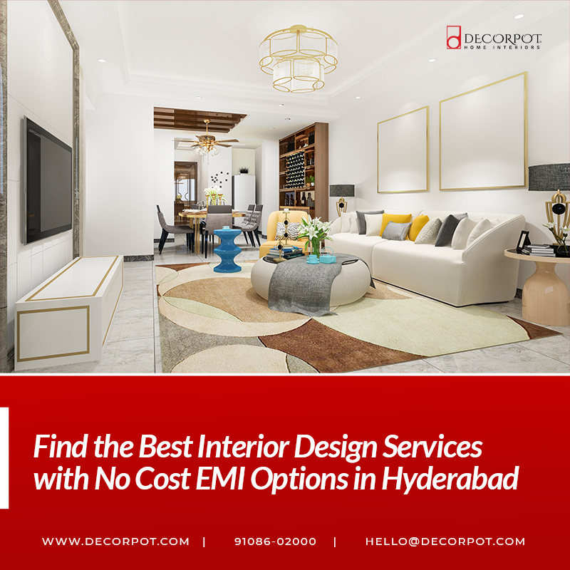 Best home interior designers in Bangalore - Best Interior Design Services in Hyderabad with No Cost EMI Options